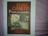 CY - Elias CANETTI &quot;Facla in Ureche / Povestea Vietii 1921 - 1931&quot;, 1986, Dacia