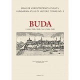 Buda II. k&ouml;tet (1686-1848) - Magyar V&aacute;rost&ouml;rt&eacute;neti Atlasz 5. - Simon Katalin