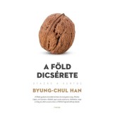A F&ouml;ld dics&eacute;rete - Utaz&aacute;s a kertbe - Byung-Chul Han