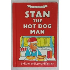 STAN THE HOT DOG MAN by ETHEL and LEONARD KESSLER , 1990