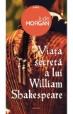 Cumpara ieftin Viata secreta a lui William Shakespeare