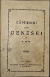 LAMURIRI ASUPRA GENESEI de C.H.M , BUCURESTI
