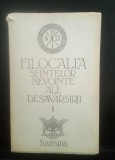 Filocalia Sfintelor Nevoințe ale Desăv&acirc;rșirii - vol. I Ediția a Ii-a