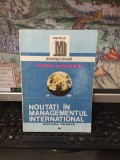 Ovidiu Nicolescu, Noutăți &icirc;n managementul internațional, editura Tehnică, București 1993, 183