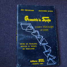 GEOMETRIA IN SPATIU PENTRU GIMNAZIU SI LICEU ION VIRTPOEANU /ALEXANDRU LEONTE