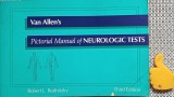 Van Alen&#039;s Pictorial Manual of Neurologic Tests teste neurologie neurologice