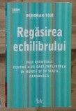 Deborah Tom - Regasirea Echilibrului