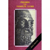 Anca Balaci - Pelerin la templul lumii - 120020