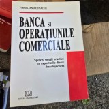 Banca si operatiunile comerciale - Virgil Andronache