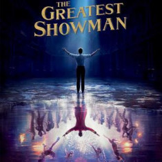 The Art and Making of the Greatest Showman