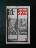 DANIEL DEFOE - CAPITANUL SINGLETON