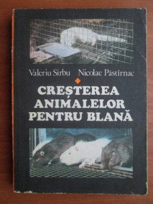 Valeriu Sarbu, Nicolae Pastirnac - Cresterea animalelor pentru blana foto