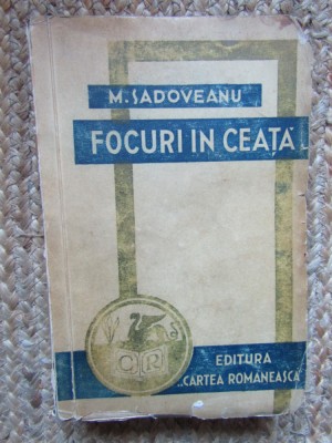 Focuri in ceata / Mihail Sadoveanu foto