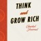Think and Grow Rich Guided Journal: Inspiration, Activities, and Prompts for Mastering Your Mindset, Building Wealth, and Attracting Success