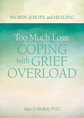 Too Much Loss: Coping with Grief Overload foto