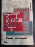Fluide Polifazate - Dan Niculae Robescu, Szabolcs Lanyi, Lacramioara D,544024, Tehnica