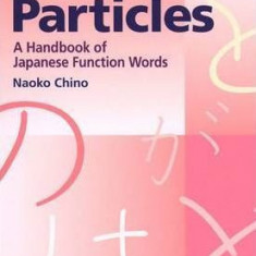 All About Particles | Naoko Chino