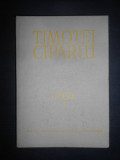 Timotei Cipariu - Opere volumul 1 (1987, editie cartonata)