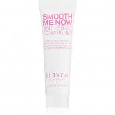 Eleven Australia Smooth Me Now Anti-Frizz Conditioner balsam pentru netezirea părului indisciplinat 50 ml