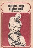 Anatomia, fiziologia si igiena omului. Manual pentru clasa a VII-a foto