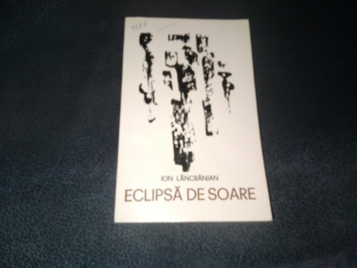 ION LANCRANJAN - ECLIPSA DE SOARE
