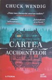 Cartea Accidentelor - Chuck Wendig, Litera 2023, Buzz Books, Roman, 639 pagini