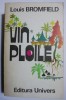 Vin ploile - Louis Bromfield - Roman - Carte beletristica