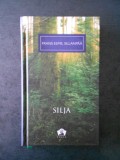 FRANS EEMIL SILLANPAA - SILJA