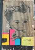 Pedagogia prescolara - manual pentru liceele pedagogice de educatoare - M. Taiban/E. Chircev/M. Bernitchi Turcas/Fl. Andreescu/ Fl. Balasa/ E. Varzari