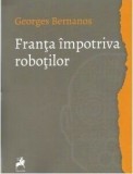 Franta impotriva robotilor - Tracus Arte