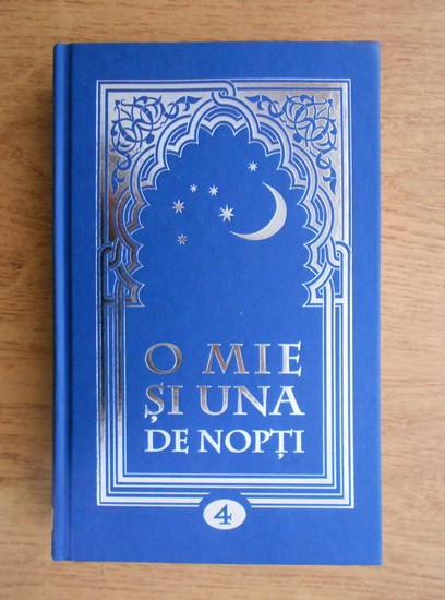 O mie și una de nopți ( Vol. IV - Nopțile 130-228)