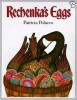 Rechenka&#039;s Eggs