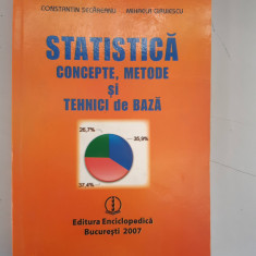 Constantin Secareanu - Statistica - Concepte ,metode si tehnici de baza