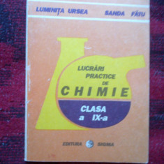 a2a URSEA LUMINITA - LUCRARI PRACTICE DE CHIMIE CLASA A IX- A