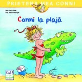 Conni la plajă - Paperback brosat - Liane Schneider, Eva Wenzel-B&uuml;rger - Casa