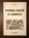 D. Gusti - Sociologia națiunii și a războiului (ed. Ilie Bădescu; cu sublinieri)