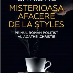 Misterioasa afacere de la Styles | Agatha Christie