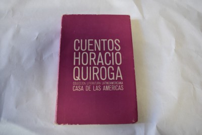 Cuentos Horacio Quiroga Casa de las Americas Cuba foto