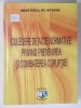 CULEGERE DE ACTE NORMATIVE PRIVIND PREVENIREA SI COMBATEREA CORUPTIEI , 2002