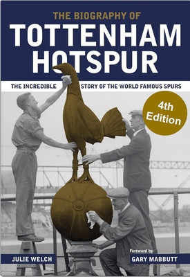 The Biography of Tottenham Hotspur foto