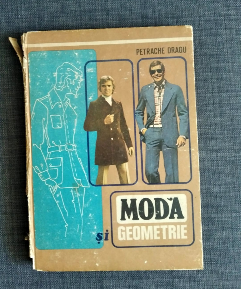 Moda si geometrie - Petrache Dragu, Ed. Tehnica, 1978, 195 pagini, format  mare | Okazii.ro