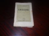 Liviu Rebreanu -Amandoi, 1946, Ed. IV, Alta editura