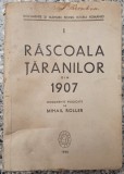 Rascoala taranilor din 1907, documente publicate de Mihail Roller// 1948