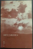 NICU CARANICA - ANUL 1940 (VERSURI, editia a II-a - 1997) [prefata de VINTILA HORIA]