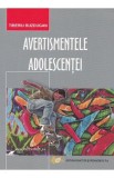 Avertismentele adolescentei - Tiberiu Buzdugan