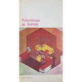 Nicolae Lascu - Functiune si forma (Editia: 1989)