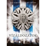 V&iacute;z&aacute;ldozatok - Eva Garc&iacute;a S&aacute;enz de Urturi