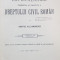 EXPLICATIUNEA TEORETICA SI PRACTICA A DREPTULUI CIVIL ROMAN de DIMITRIE ALEXANDRESCO ,1909 ,TOMUL III PARTEA I