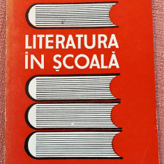 Literatura in scoala. Editura Didactica si Pedagogica, 1977 - Constantin Parfene