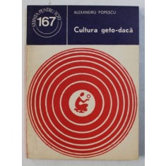CULTURA GETO - DACA de ALEXANDRU POPESCU , 1982